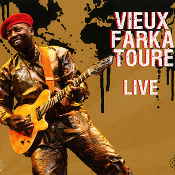 Vieux Farka Tour: Live,Vieux Farka Tour