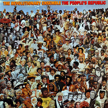 The People's Republic,Jerome Cooper , Leroy Jenkins ,  Sirone ,  The Revolutionary Ensemble
