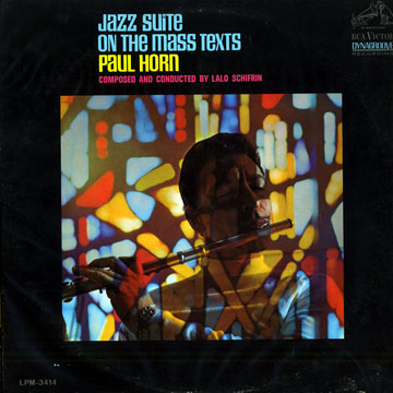 Jazz suite on the mass texts,Paul Horn