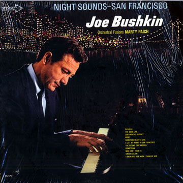 Night sounds- San Francisco,Joe Bushkin