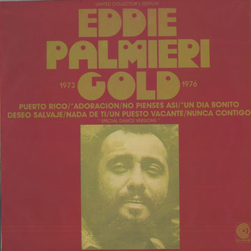 Eddie Palmieri: Gold,Eddie Palmieri