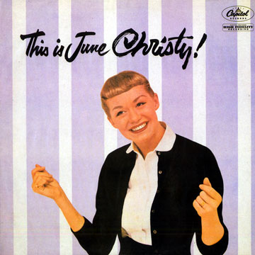 This is June Christy,June Christy