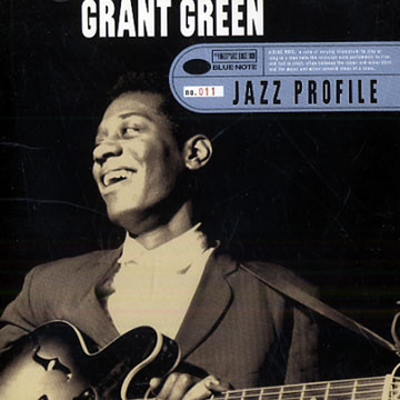 Jazz Profile :,Grant Green
