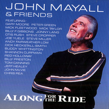 Along for the Ride,John Mayall
