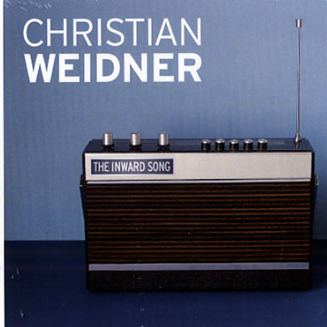 The Inward Song,Christian Weidner