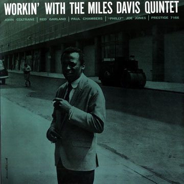 Workin' with the Miles Davis Quintet,Miles Davis