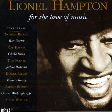 For the love of music,Lionel Hampton