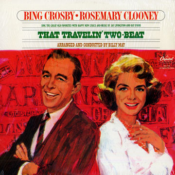 That travelin' two-beat,Rosemary Clooney , Bing Crosby