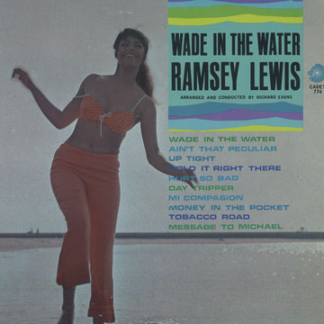 Wade in the water,Ramsey Lewis
