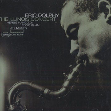 The Illinois concert,Eric Dolphy