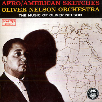 Afro/American Sketches,Oliver Nelson