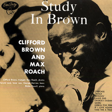 Study in Brown,Clifford Brown , Max Roach