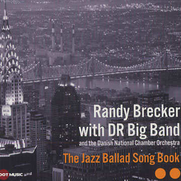 The Jazz Ballad song book,Randy Brecker