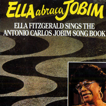 Ella abraa Jobim,Ella Fitzgerald