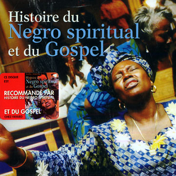 Histoire du Negro Spiritual et du Gospel,Marian Anderson , Louis Armstrong ,  Golden Gate Quartet , Mahalia Jackson , Sister Rosetta Tharpe
