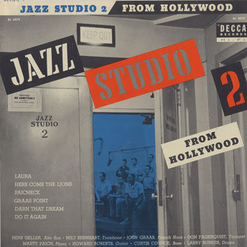 Jazz studio 2 from Hollywood,Milt Bernhardt , Larry Bunker , Curtis Counce , Don Fagerquist , Herb Geller , John Graas , Marty Paich , Howard Roberts