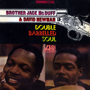 Double barrelled soul,Brother Jack McDuff , David Newman