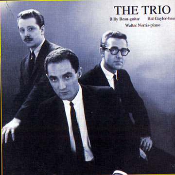 The Trio,Billy Bean , Hal Gaylor , Walter Norris