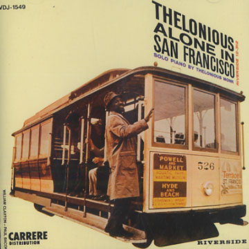 Thelonius Alone in San Francisco,Thelonious Monk