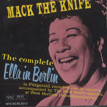 The Complete Ella in Berlin : Mack the Knife ,Ella Fitzgerald