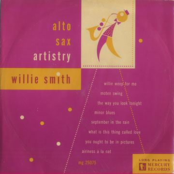 Alto sax artistry,Willie  Smith