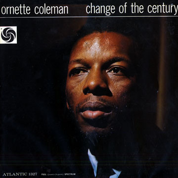 Change of the century,Ornette Coleman