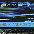 light of the shadow, Eric Pland