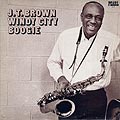 Windy city boogie, J.T. Brown