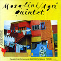 Mosalini / Agri Quintet, Antonio Agri , Juan Jos Mosalini