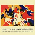 Density of the lovestruck demons, Paul Plimley