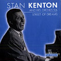 Street of dream, Stan Kenton