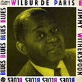 Blues n3, Wilbur De Paris , Jimmy Witherspoon