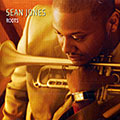 Roots, Sean Jones