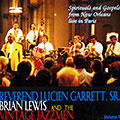 Spirituals and Gospels  from New Orleans live in Paris vol.II, Reverend Lucien Garrett Sr.
