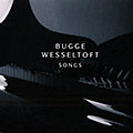 Songs, Bugge Wesseltoft