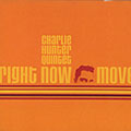 Right now move, Charlie Hunter