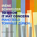 To whom it may Concern, Irne Schweizer
