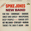 New Band, Spike Jones