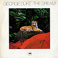 The dream, George Duke