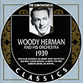 Woody Herman and his Orchestra 1939, Woody Herman