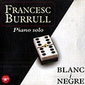 Blanc i Negre, Francesc Burrull