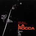 It could be the end, Sal La Rocca