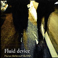 Fluid device, Florian Bellecourt