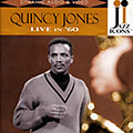 Live in '60, Quincy Jones