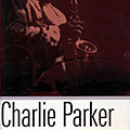 Charlie Parker, Charlie Parker