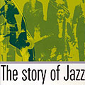 The story of jazz,  Various Artists