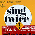 Swing twice!, Eric Legnini
