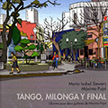 Tango, milonga y final (oeuvres pour deux guitares de Maximo Pujol), Maxime Pujol