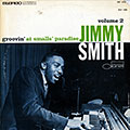 Groovin' at smalls' paradise volume 2, Jimmy Smith