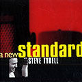 A new standard , Steve Tyrell